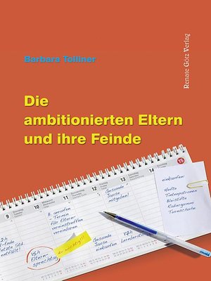 cover image of Die ambitionierten Eltern und ihre Feinde